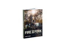 Load image into Gallery viewer, Fire to Fork 2 | More Camp Cooking
